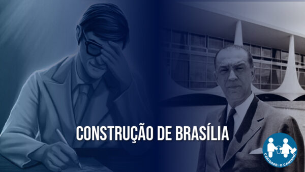 Chico Xavier, Juscelino Kubitschek e a construção de Brasília